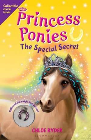 [Princess Ponies 03] • Princess Ponies 3 · the Special Secret